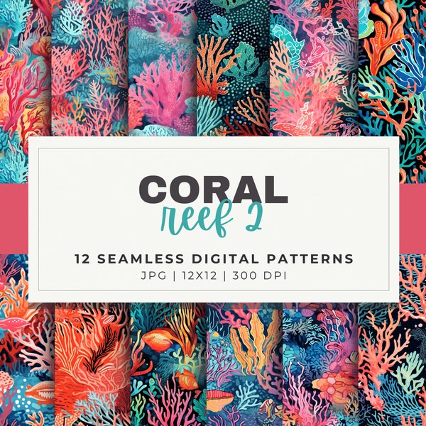 Coral Reef Patterns Digital Paper, 12 Seamless, 12x12 Sea Life Inspired Design, For Digital Background, Scrapbook, Sublimation + Crafts