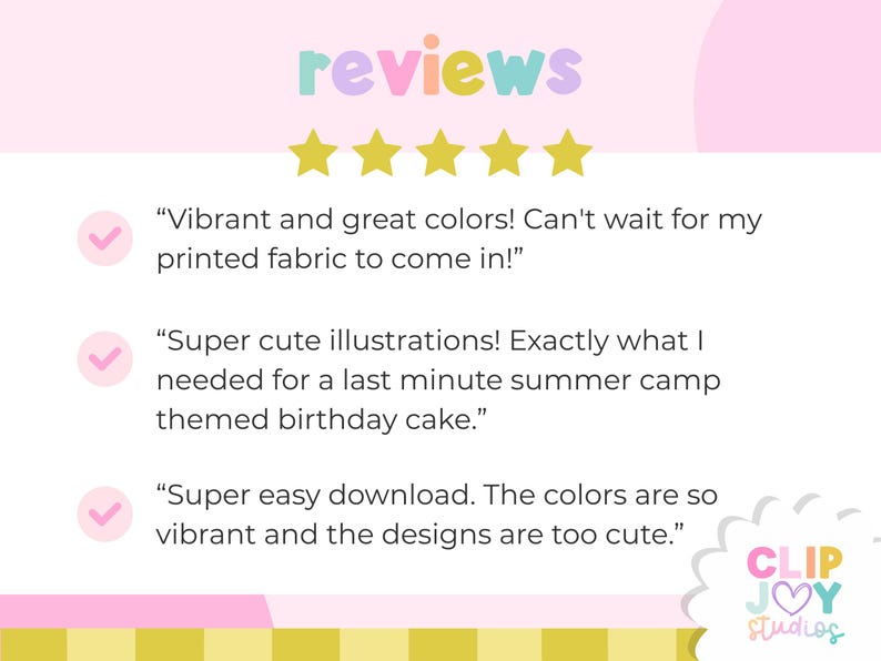 May include: A pastel-colored graphic with the word "reviews" at the top, five gold stars, and customer testimonials. The testimonials praise the vibrant colors, cute illustrations, and ease of download. The Clip Joy Studios logo is in the bottom right.