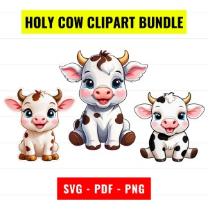 Clipart Cute Baby Cow, holy cow clipart Bundle, PNG, PDF cute baby cow Vector for Cricut, Clip Art baby cow Silhouette pack Instant Download