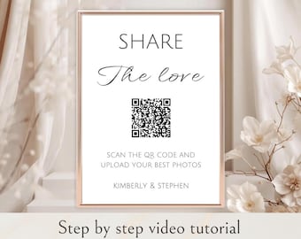 Wedding Photo Upload QR Code, Share The Love Sign Guest Book Table, QR Code Photo Wedding Template, Wedding Photo Album QR Code