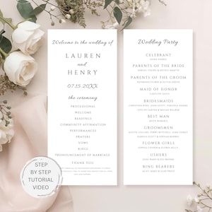 May include: Two white wedding programs with elegant black text. One program reads "Welcome to the wedding of LAUREN and HENRY" with the date 07.15.20XX. The other lists the wedding party, including the celebrant, parents, and bridal party.