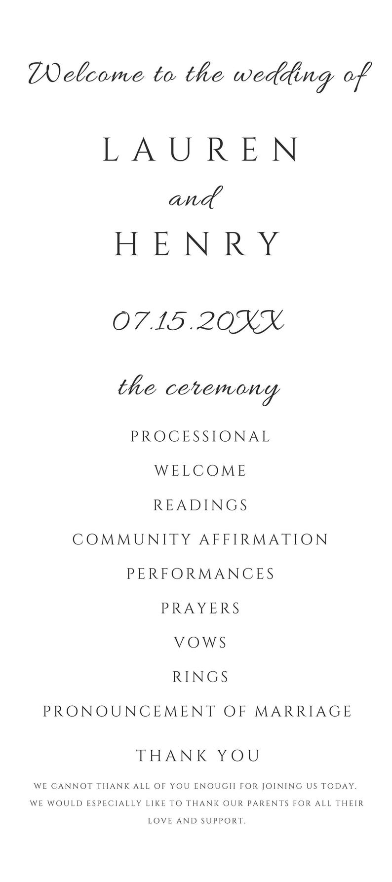 May include: A wedding ceremony program with elegant script. The names Lauren and Henry are featured, along with the date 07.15.20XX. The program lists the ceremony's order, including readings, vows, and a thank you message.