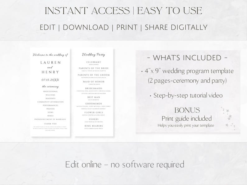 May include: A wedding program template with a minimalist design. The template includes sections for the wedding party, ceremony details, and a welcome message. The text reads "Instant Access, Easy to Use". The template is 4" x 9" and includes a print guide.