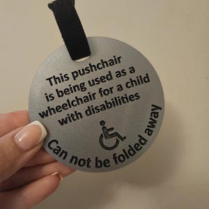 Personalised Pram Tag for disability pushchairs,Special Needs Hidden Disabilities, Disabled, Autistic,Sen, pram tag, cannot be folded tag image 3