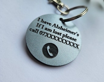 If Lost contact details Tag / Keyring or badge - dementia- Alzheimer's- allergies - hidden disabilities- safety tag - Epilepsy- panic attack