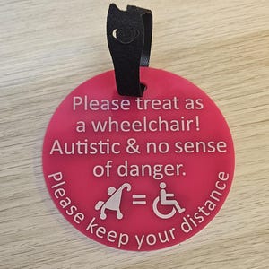 Personalised Please Treat as wheelchair sign Tag for disability pushchairs,Special Needs Hidden Disabilities, Disabled, Autistic, SEN image 3