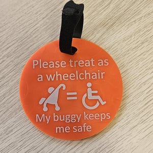 Personalised Please Treat as wheelchair sign Tag for disability pushchairs,Special Needs Hidden Disabilities, Disabled, Autistic, SEN image 4