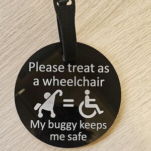 Personalised Please Treat as wheelchair sign Tag for disability pushchairs,Special Needs Hidden Disabilities, Disabled, Autistic, SEN image 2