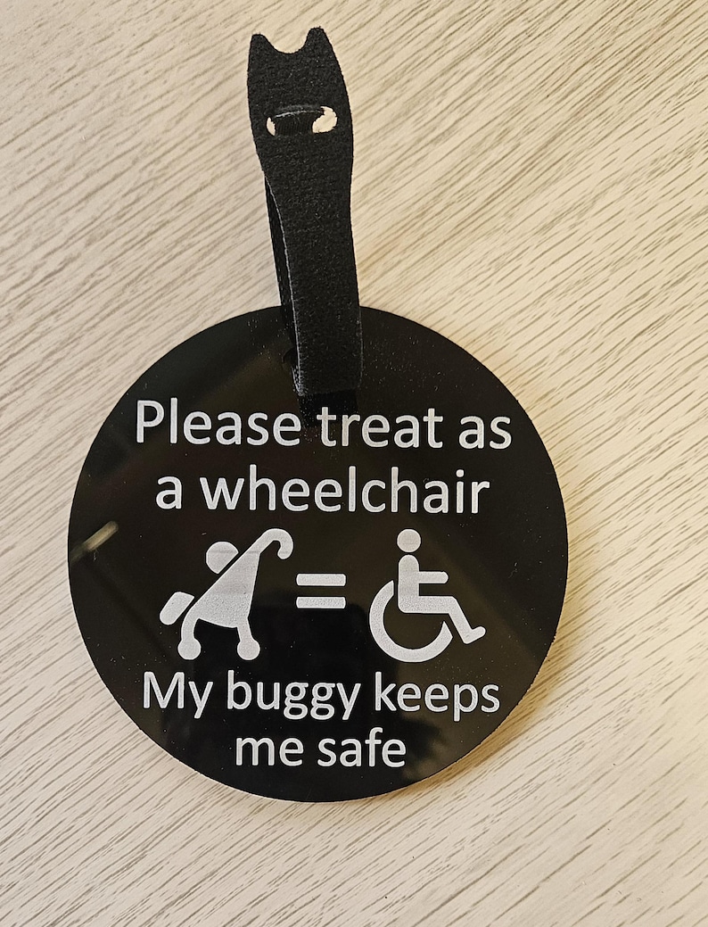 Personalised Please Treat as wheelchair sign Tag for disability pushchairs,Special Needs Hidden Disabilities, Disabled, Autistic, SEN image 2