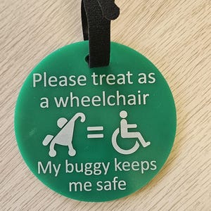 Personalised Please Treat as wheelchair sign Tag for disability pushchairs,Special Needs Hidden Disabilities, Disabled, Autistic, SEN image 6