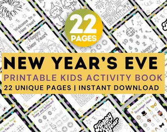 May include: A printable activity book for kids featuring New Year's Eve themes. The book includes 22 pages of activities such as coloring, word searches, mazes, and more. The cover features a colorful design with fireworks, confetti, and the text "New Year's Eve".