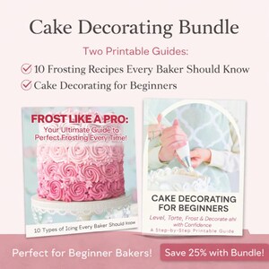 May include: Cake decorating bundle with two printable guides. One guide is titled "Frost Like a Pro" and features a pink ombre cake. The other guide is "Cake Decorating for Beginners". The bundle includes 10 frosting recipes and beginner cake decorating.