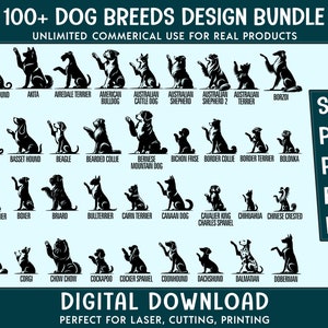 Op de afbeelding: Een digitale downloadbundel met meer dan 100 silhouetten van hondenrassen in zwart-wit. De silhouetten staan ​​met opgeheven poten. De tekst "100+ DOG BREEDS DESIGN BUNDLE" staat bovenaan de afbeelding. De tekst "UNLIMITED COMMERCIAL USE FOR REAL PRODUCTS" staat onder de titel. De tekst "SVG PNG PDF EPS DXF" staat rechts in de afbeelding. De tekst "DIGITAL DOWNLOAD" staat onderaan de afbeelding. De tekst "PERFECT FOR LASER, CUTTING, PRINTING" staat onder de tekst "DIGITAL DOWNLOAD".