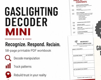Könnte beinhalten: Ein 58-seitiges, druckbares PDF-Arbeitsbuch mit dem Titel Gaslighting Decoder Mini. Das Dokument enthält ein Inhaltsverzeichnis, ein Formular für Gaslighting-Vorfälle, ein Blatt zur Gedächtnis-Rekalibrierung und ein Glossar mit schwarzem und rotem Text.