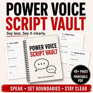 May include: A spiral-bound Power Voice Script Vault notebook with a white cover featuring black and red text and two speech bubble icons. The set includes additional printable pages titled Script Planner, Boundary Script, and Response Practice.