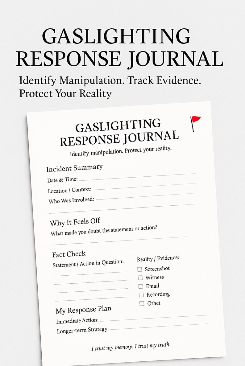Minimalist product photo of a printed Gaslighting Response Journal page on a neutral beige desk, designed for documenting and fact-checking manipulation or emotional abuse incidents. Clean, modern aesthetic with a small red flag icon symbolizing awareness and boundaries.