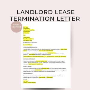 May include: A printable Landlord Lease Termination Letter template. The document includes fields for the landlord's and tenant's names and addresses, termination date, and move-out instructions. The text "Instant Download" is in a pink circle.