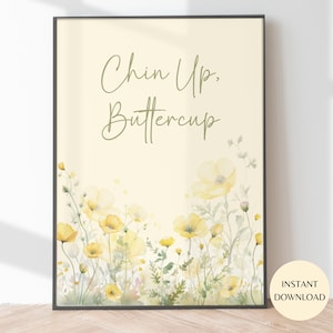 Buttercup Floral Word Art Poster: Motivational Print (Digital Download)