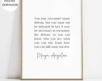Maya Angelou Quote Print: Inspirational Typography Wall Art (Digital Download)