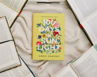 100 Days of Sunlight – Signed Hardcover Edition