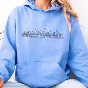 Lehrer-Shirts, Lehren Sie sie, Lieben Sie sie, Beobachten Sie, dass sie wachsen, Kindergarten-Shirt, Blumen-Lehrer-Shirt, Lehrer-Leben-Shirt