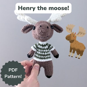 Henry the Moose, amigurumi moose pattern, crochet moose pattern