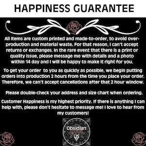 May include: Black background with white text that reads "HAPPINESS GUARANTEE". The text explains the shop's policies on returns, exchanges, and order processing. The shop's logo is at the bottom, with the words "Obsidian US".