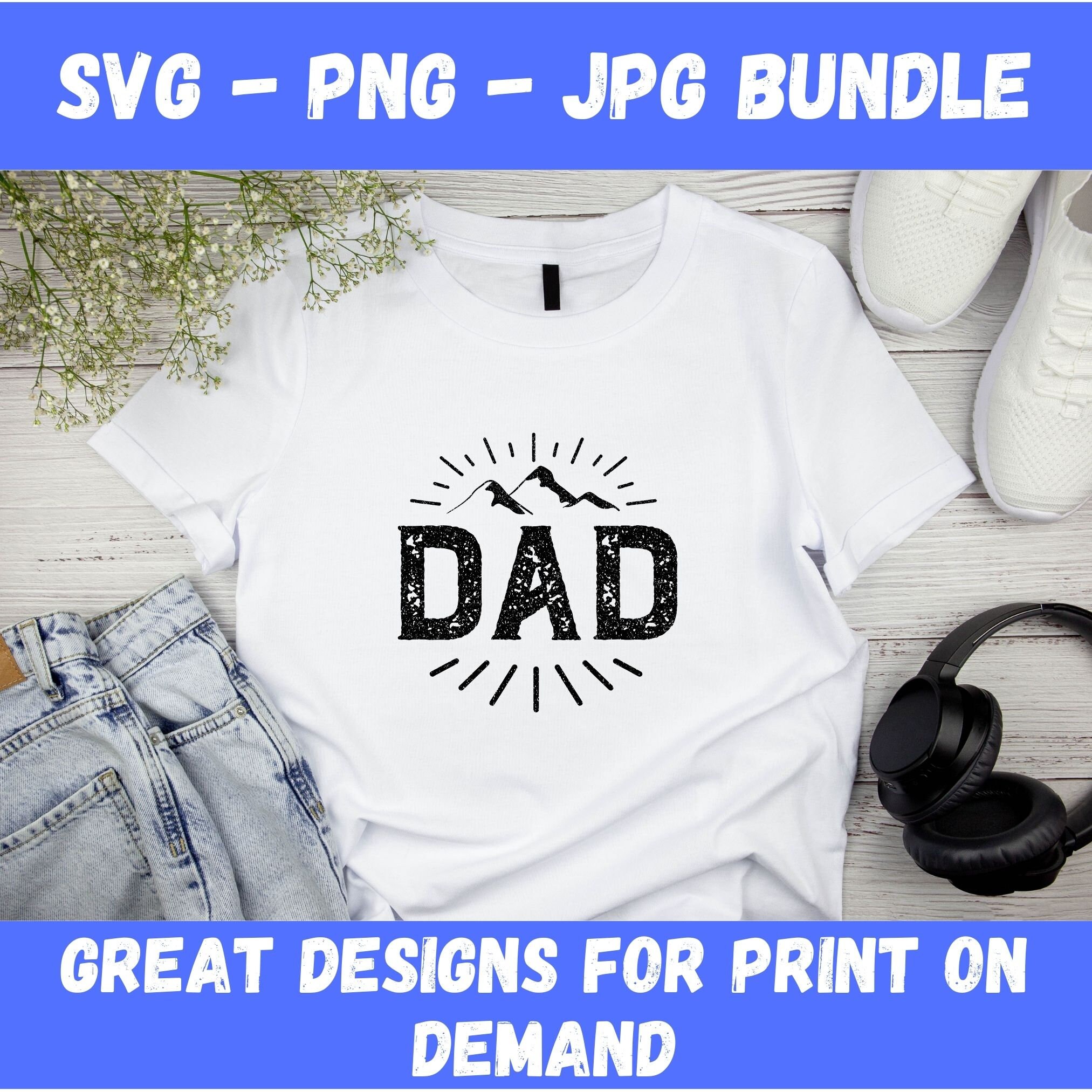 Fathers Day Bundle Svg/png/jpg, Fathers Day Svg Bundle, Dad PNG, Father ...