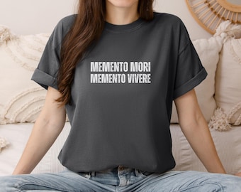 Memento Mori Memento Vivere Shirt, Stoic Latin Quote Tee, Philosophy Gift, Unisex Cotton