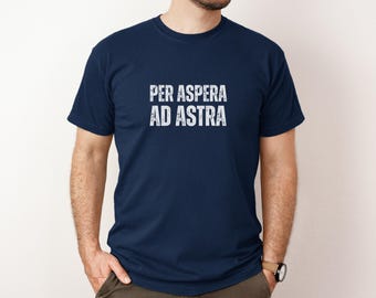 Per Aspera Ad Astra Shirt, Latin Stoic Quote Tee, Graduation Gift Unisex Cotton