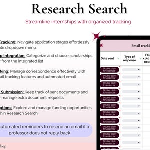 May include: A screenshot of a computer screen showing a spreadsheet with the title "Email tracking". The spreadsheet has columns for "Date sent", "Type of response", "Followup cold email if not replied", and "Date re-sent email". The spreadsheet is used to track emails sent for internships and scholarships.