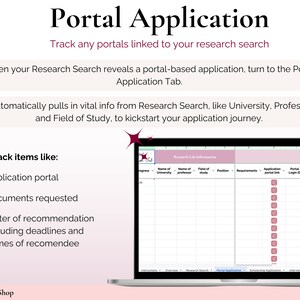 May include: A screenshot of a computer screen showing a spreadsheet with columns labeled "Name of University", "Name of Professor", "Field of Study", "Position", "Requirements", "Application Portal Link", "Portal Login ID", "Portal Password", and "Application Date". The spreadsheet is titled "Research Lab Information" and "Application Portal".