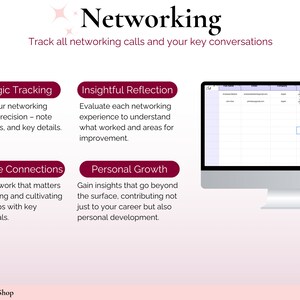 May include: A computer screen displaying a spreadsheet with columns labeled "Name", "Email", "Company", "Meeting Notes", and "Follow Up". The spreadsheet is used to track networking calls and key conversations. The text "Networking" is displayed in a large font at the top of the image.