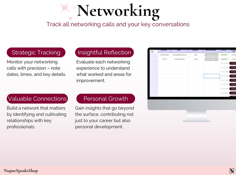 May include: A computer screen displaying a spreadsheet with columns labeled "Name", "Email", "Company", "Meeting Notes", and "Follow Up". The spreadsheet is used to track networking calls and key conversations. The text "Networking" is displayed in a large font at the top of the image.