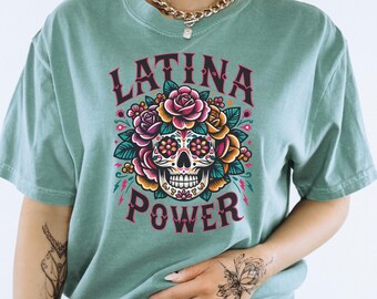 Comfort kleuren Latina powershirt, Dia De Los Muertos, Halloween damesshirt, Latina shirt, schedelshirt, herfst Halloween schedelskelet