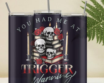 You had me at trigger warning png, bad book club digital design, romantasy bookish sublimation download png, morally grey digital png
