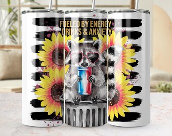 Fueled By Energy Drinks and Anxiety Tumbler Wrap, Funny Anxiety 20oz Sublimation Design, Funny Mom Live Digital Download