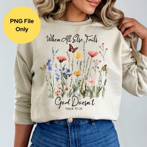 Aesthetic Bible Verse png,  Spring Flowers Sublimation Design, Botanical Digital Download, Christian Design for Shirt, Boho christian PNG