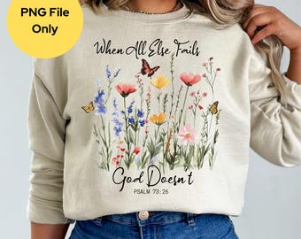 Aesthetic Bible Verse png,  Spring Flowers Sublimation Design, Botanical Digital Download, Christian Design for Shirt, Boho christian PNG