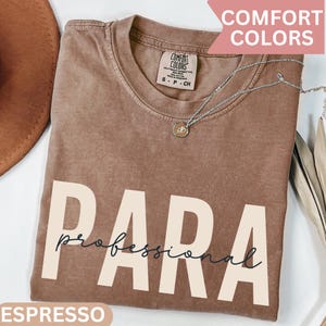 Comfort Colors® Paraprofessional Shirt, Para Squad Shirts, Gift for Paraprofessionals, Para Shirt Gift, Teacher Aide Shirt, Back To School