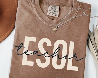 Comfort Colors® ESOL Teacher Shirt, Back To School ESOL Team T-shirts
