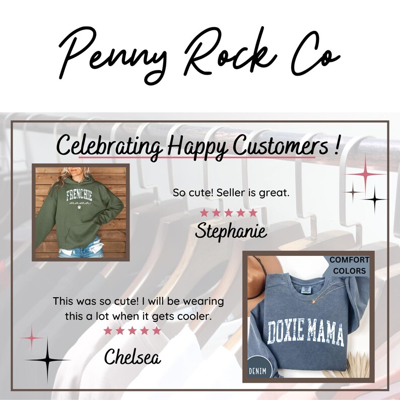 May include: Two customer reviews for Penny Rock Co. featuring a green hoodie with the text "FRENCHIE" and a blue t-shirt with the text "DOXIE MAMA". Both reviews include five stars and positive comments.