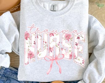 Trauma Nurse Sweatshirt, Trendy Floral Pink Bow Trauma RN Crewneck