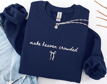Coquette Bow Make Heaven Crowded Sweatshirt, Inspirational Christian Crewneck Sweatshirts