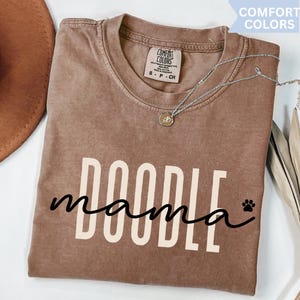 Comfort Colors® Doodle Mama Shirt, Gift For Doodle Mom T-Shirt, Trendy Dog Mom Shirt, Goldendoodle Mom, Mothers Day Gift For Dog Mom