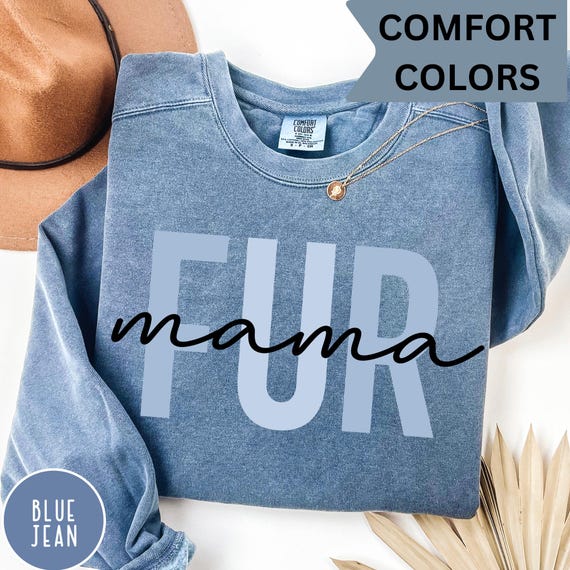 Comfort Colors Fur Mama Crewneck Sweatshirt, Pet Mom Gift