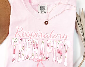 Comfort Colors Respiratory Therapist T-Shirt, Pink Floral Respiratory Therapy Tee
