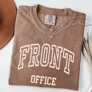 Front Office Shirts Comfort Colors®, Administrative Assistant Tee, School Secretary T-shirt, Front Office Lady Shirt, School Admin Gift Tee