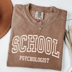 School Psychologist Shirt Comfort Colors, School Psych Tee School Counselor T-Shirt School Psychologist Gift School Psychologist Team Shirts