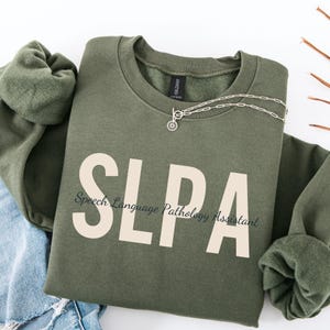 SLPA Crewneck, SLPA Sweatshirt, Speech Therapy Sweatshirt, Speech Language Pathology Assistant, SLPA Graduation Gift, Speech Assistant Gifts